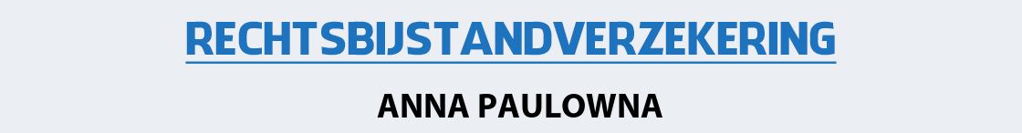 rechtsbijstandverzekering-anna-paulowna