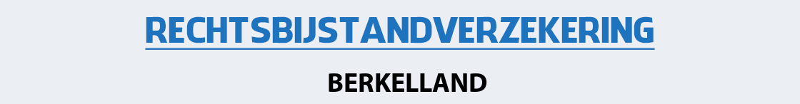 rechtsbijstandverzekering-berkelland