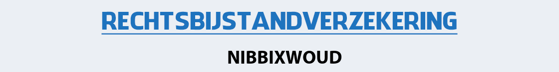 rechtsbijstandverzekering-nibbixwoud