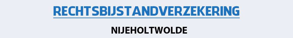 rechtsbijstandverzekering-nijeholtwolde