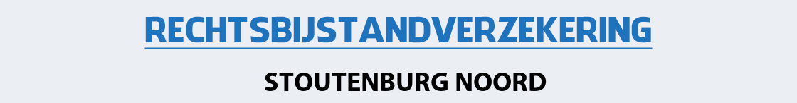 rechtsbijstandverzekering-stoutenburg-noord